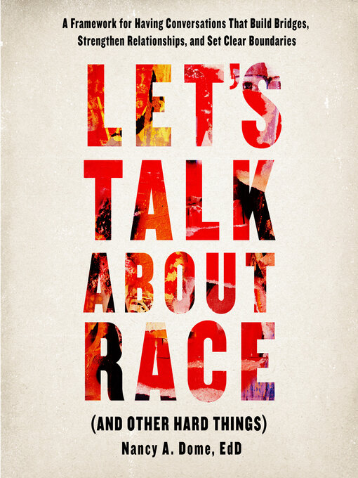 Cover image for Let's Talk About Race (and Other Hard Things)